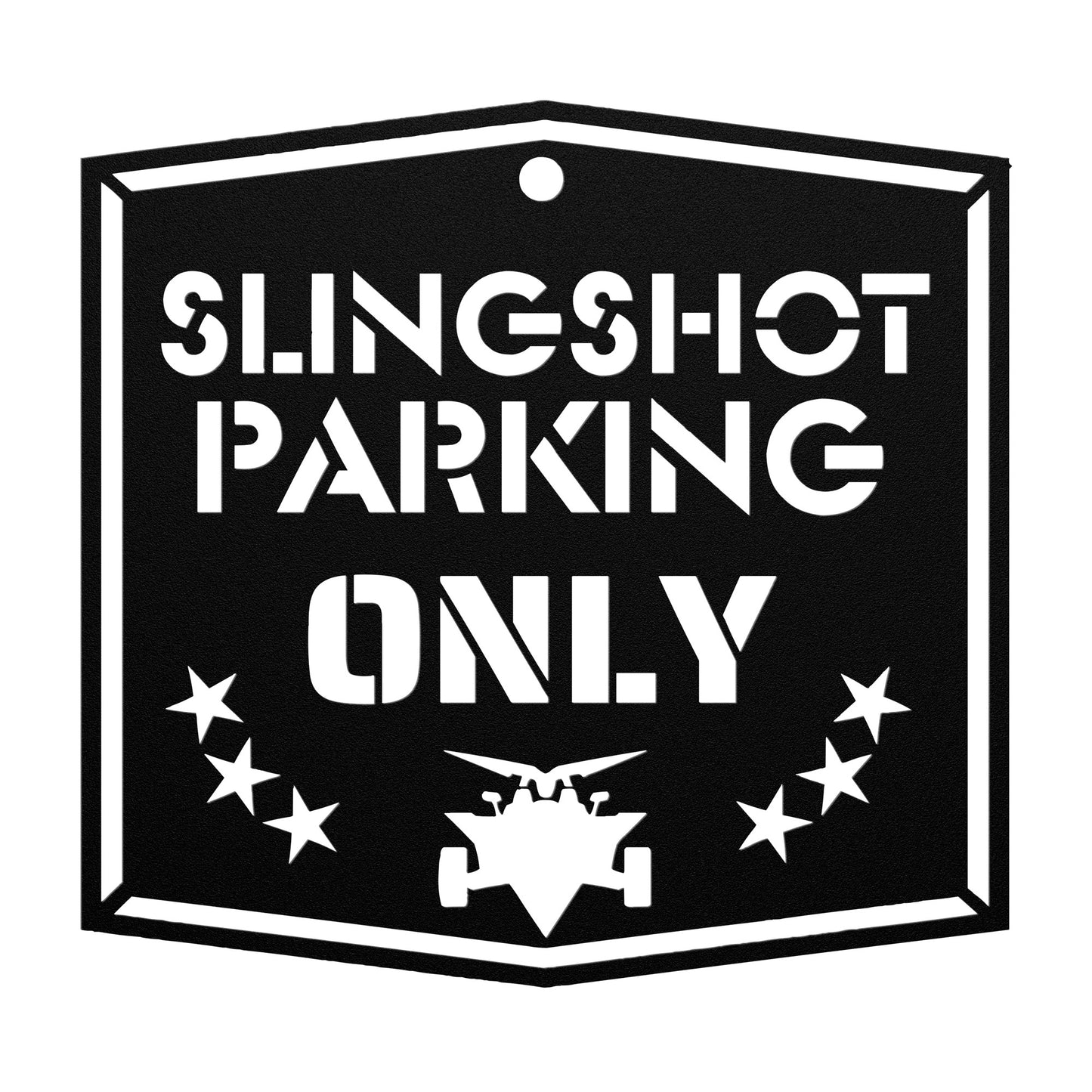Slingshot Parking Only Metal Sign - Sling Life Fans