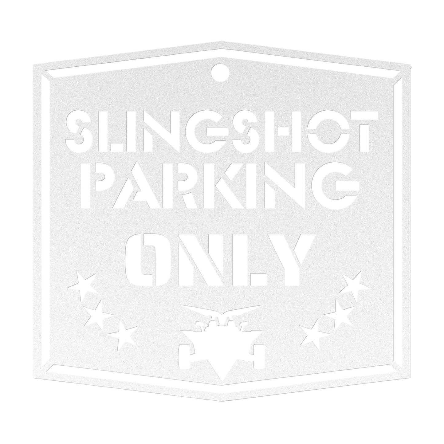 Slingshot Parking Only Metal Sign - Sling Life Fans