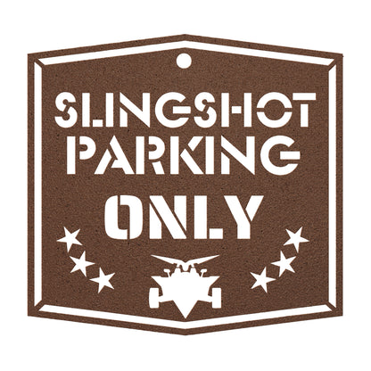Slingshot Parking Only Metal Sign - Sling Life Fans