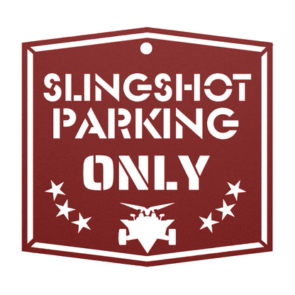 Slingshot Parking Only Metal Sign - Sling Life Fans